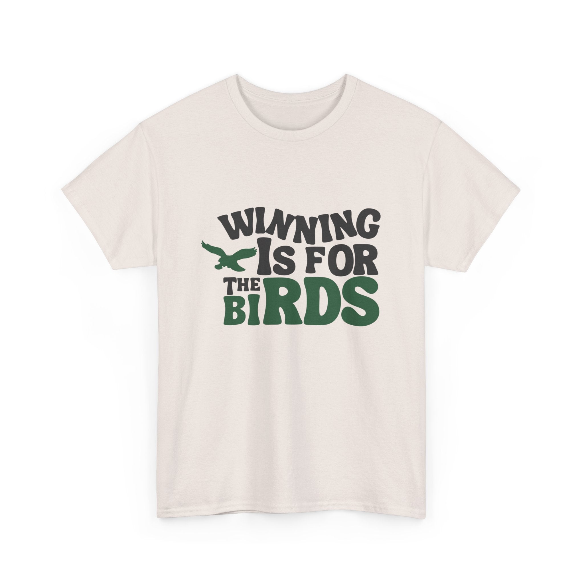 Eclectic Unisex Heavy Cotton Tee - 'Winning is for the Birds' Statement Shirt